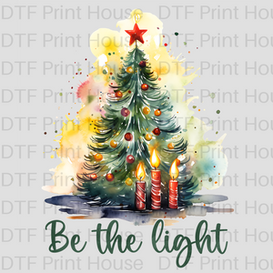 BE THE LIGHT CHRISTMAS DTF TRANSFER