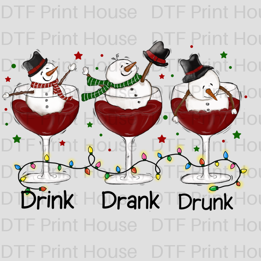 DRINK DRANK DRUNK CHRISTMAS DTF TRANSFER