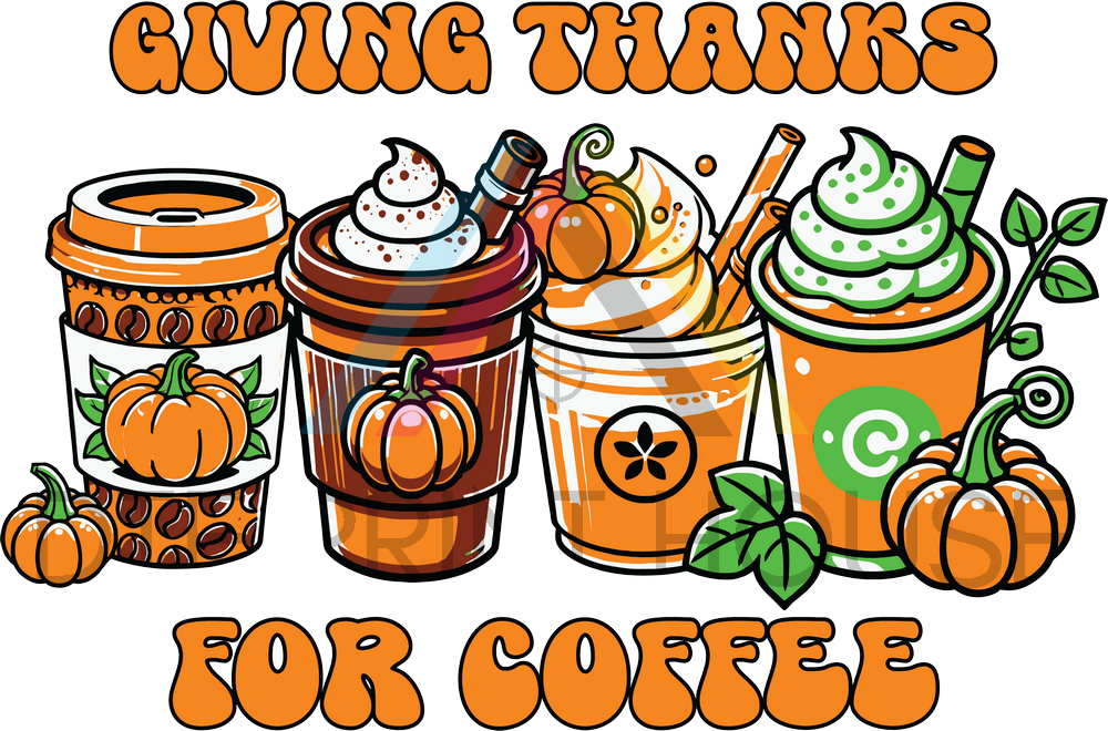 GIVING THANKS FOR COFFEE THANKSGIVING DTF